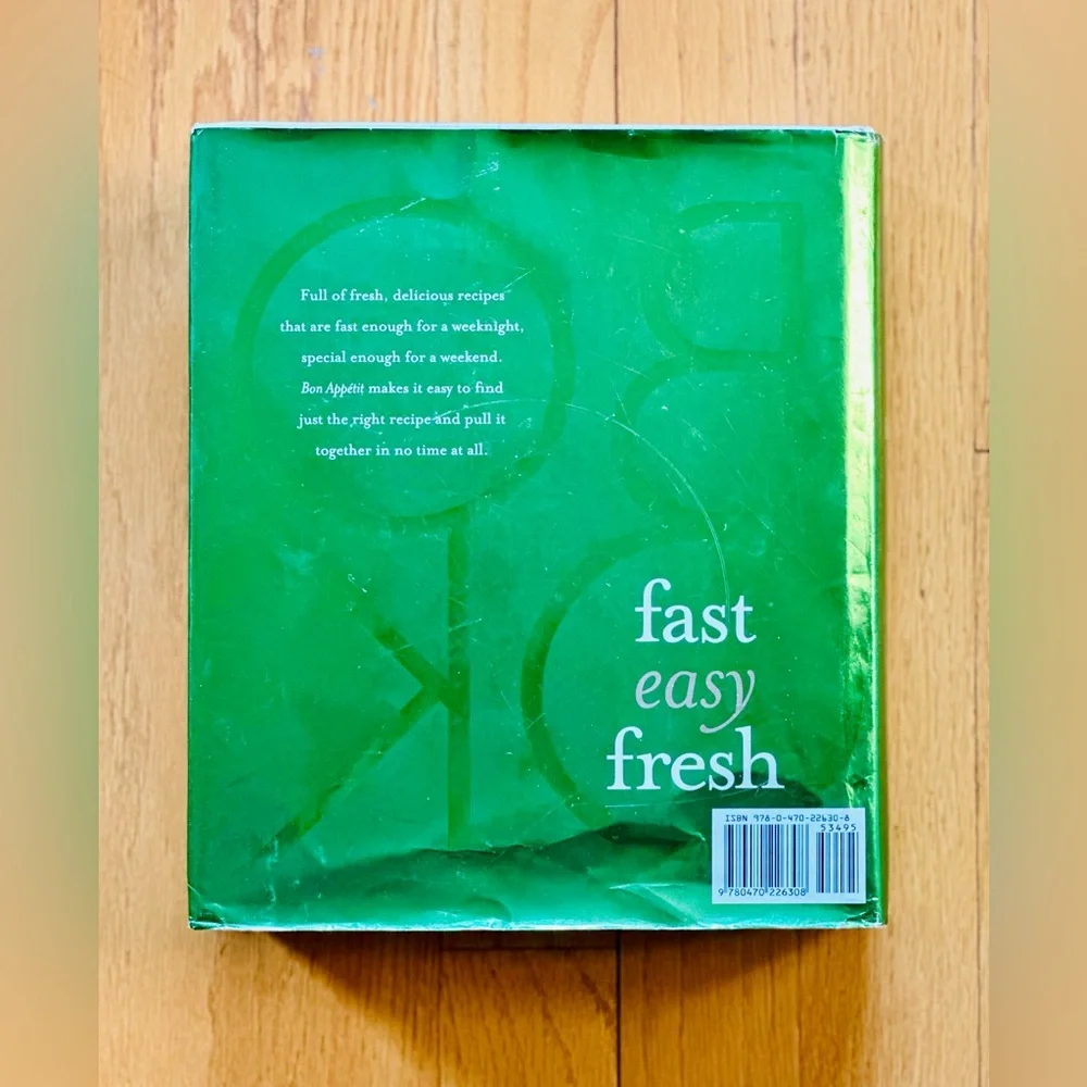 Bon Appetit Fast Easy Fresh Hardcover Cookbook